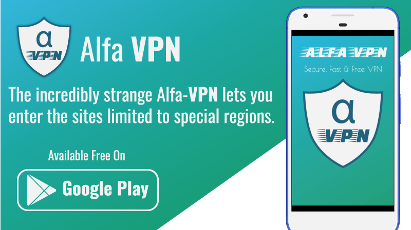 Alfa VPN Free Unblock proxy
